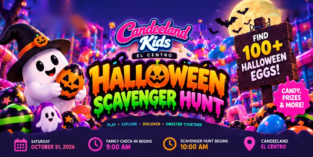 Candeeland Kids El Centro Halloween Scavenger Hunt – Saturday, October 31, 2026. Check-in 9:00 AM, hunt begins 10:00 AM. Find 100+ Halloween eggs – candy, prizes and more!
